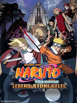 Naruto The Movie: Legend Of The Stone Of Gelel
