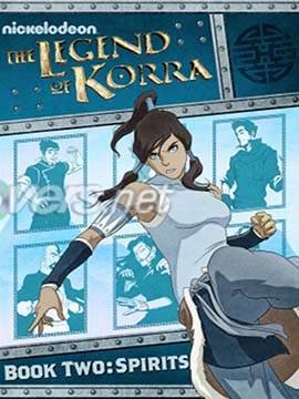 The Legend Of Korra - Book Two - Spirits