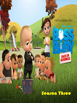The Boss Baby: Back in Business - The Complete Season Three - مدبلج