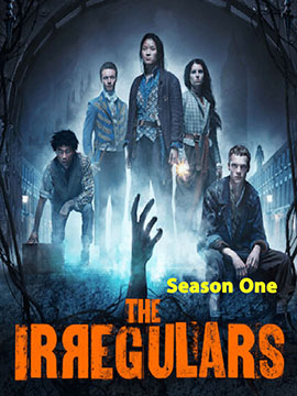The Irregulars - The Complete Season One