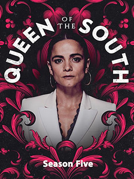 Queen of the South - The Complete Season Five