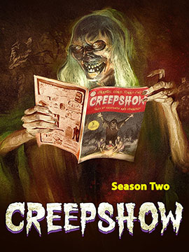 Creepshow - The Complete Season Two