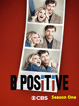 B Positive - The Complete Season One