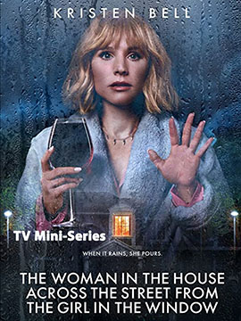 The Woman in the House Across the Street from the Girl in the Window - TV Mini Series