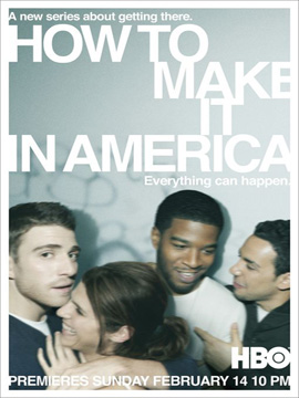 How to Make It in America - The Complete Season One