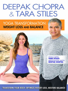 Deepak Chopra & Tara Stiles: Yoga Transformation Strength