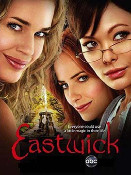 Eastwick - The Complete Season One