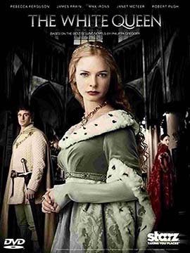 The White Queen - The Complete Season One