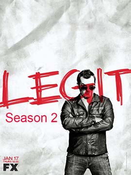 Legit - The Complete Season Two