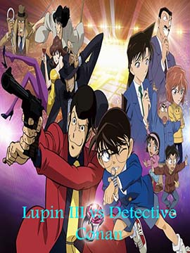 Lupin III - Vs Detective Conan
