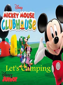 Mickey Mouse Clubhouse : Let's Camping