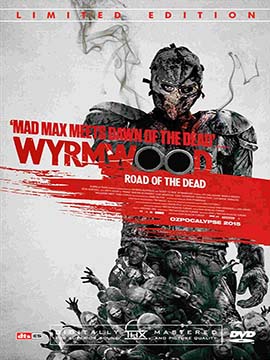 Wyrmwood : Road Of The Dead