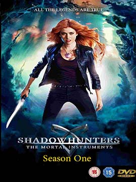 Shadowhunters - The Complete Season One