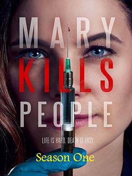 Mary Kills People - The Complete Season One