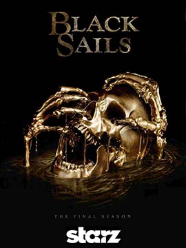 Black Sails - The Complete Season Four