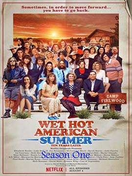 Wet Hot American Summer: 10 Years Later - The Complete Season One
