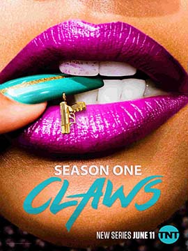 Claws - The Complete Season One