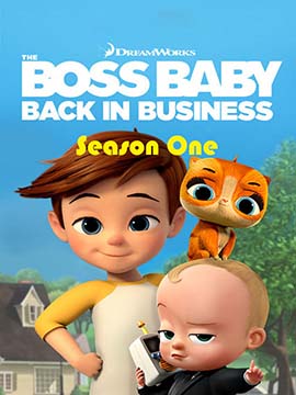 The Boss Baby: Back in Business - The Complete Season One