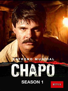 El Chapo - The Complete Season One