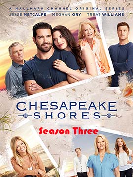 Chesapeake Shores - The Complete Season Three