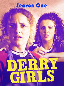 Derry Girls - The Complete Season One