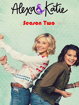 Alexa and Katie - The Complete Season Two