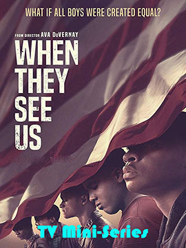 When They See Us - TV Mini-Series