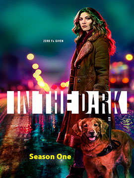 In the Dark - The Complete Season One