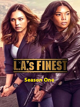 L.A.'s Finest - The Complete Season One