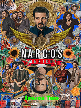 Narcos: Mexico - The Complete Season Two