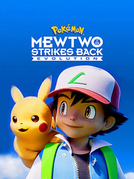 Pokémon: Mewtwo Strikes Back - Evolution - مدبلج