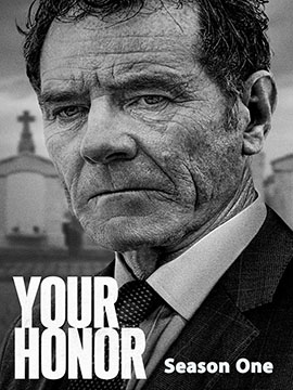 Your Honor - The Complete Season One