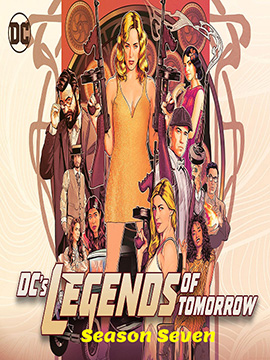 Legends of Tomorrow - The Complete Season Seven