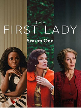 The First Lady - The Complete Season One