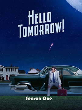 Hello Tomorrow - The Complete Season One