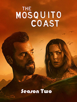 The Mosquito Coast - The Complete Season Two