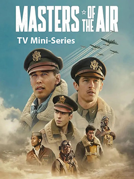 Masters of the Air - TV Mini-Series