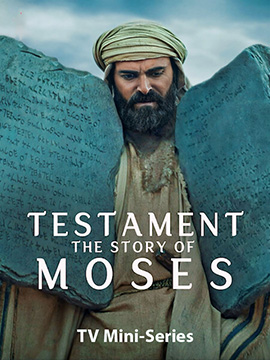 Testament: The Story of Moses - TV Mini Series